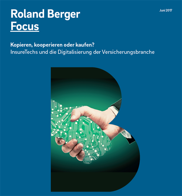 Roland Berger Focus InsureTechs und die Digitalisierung in der Versicherungsbranche