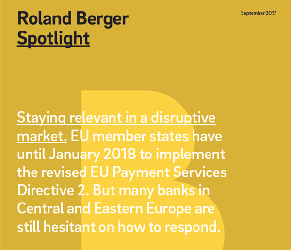 Roland Berger Spotlight: Payment Services Directive 2