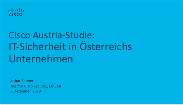 Cisco-Studie IT-Security in br Österreichs Unternehmen